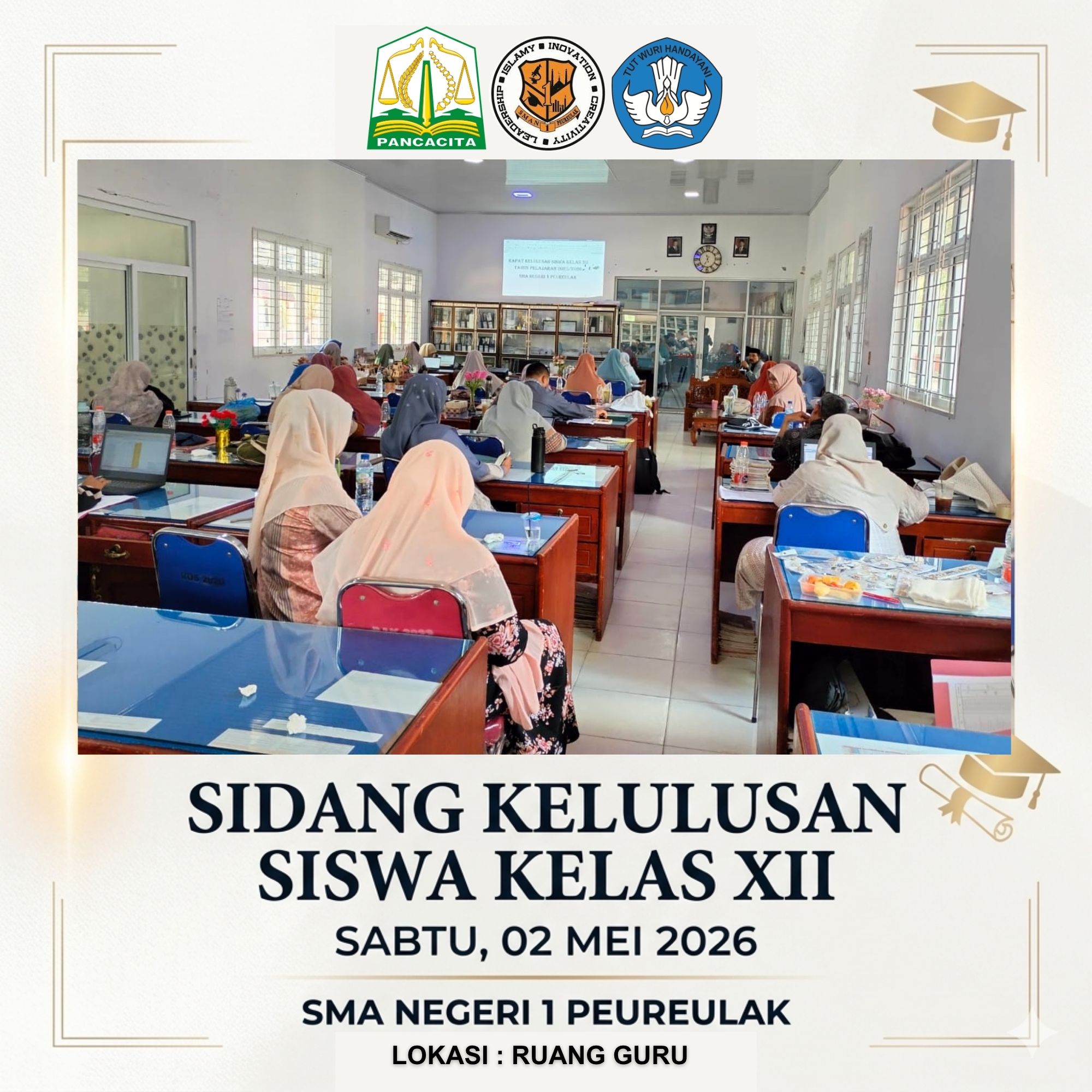 SIDANG KELULUSAN SISWA KELAS XII